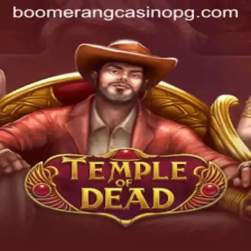 Exploring the Thrills of TempleofDead: Strategies and the Adventure of Fortune