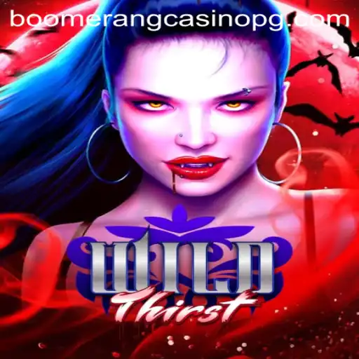 Exploring WildThirst: A Thrilling Adventure with Bet Fortune Tiger